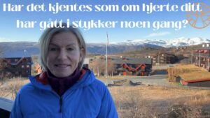 Har det kjentes som om hjerte ditt har gått i stykker noen gang?